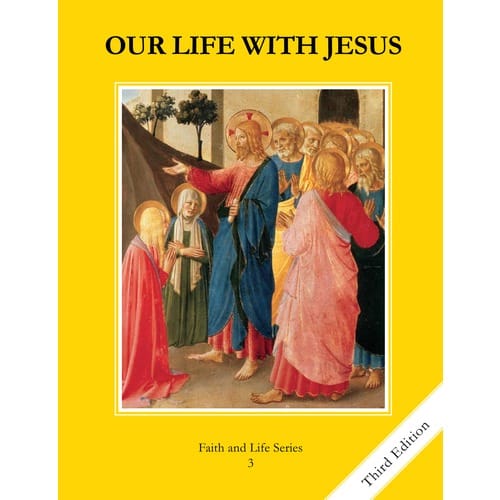 Our Life with Jesus Grade 3 Student Book, 3rd Edition