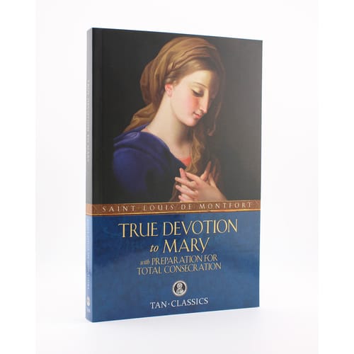 True Devotion To Mary | The Catholic Company