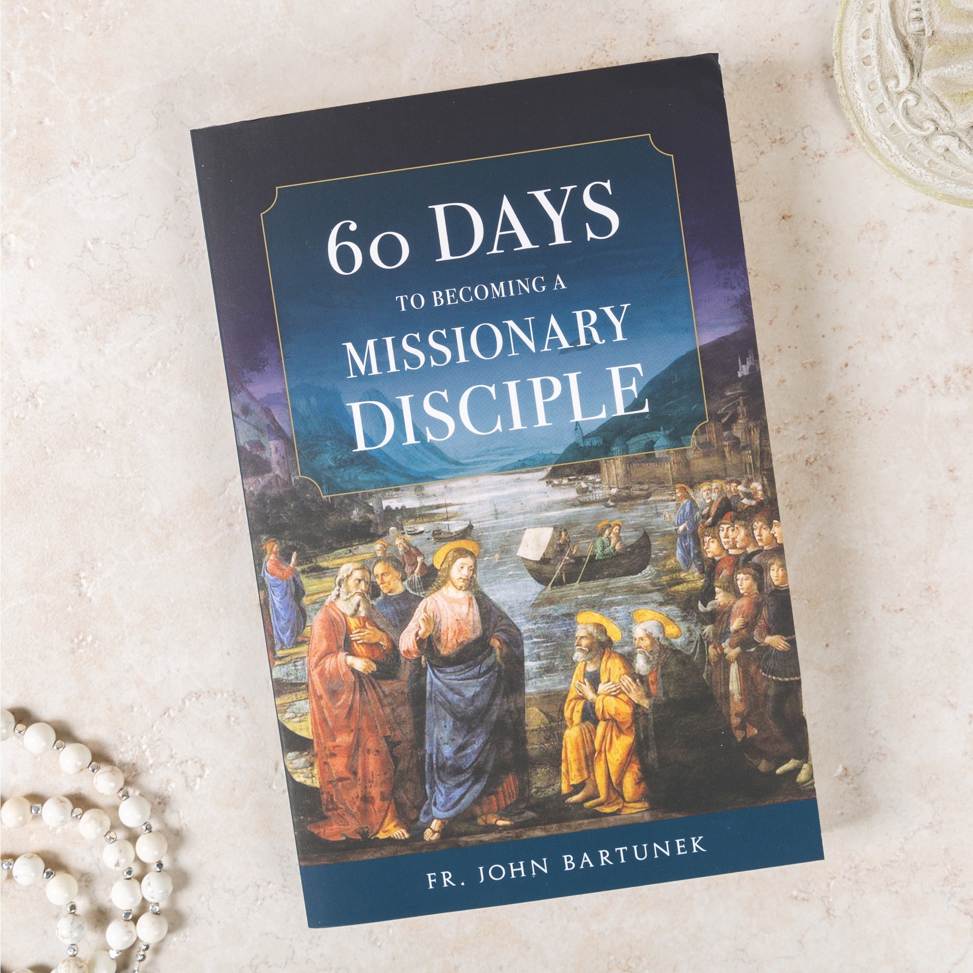 60 Days To Becoming A Missionary Disciple | The Catholic Company®