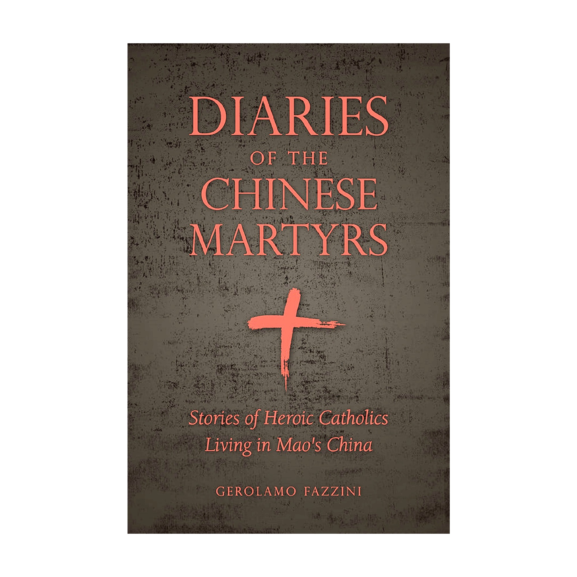 Diaries of the Chinese Martyrs