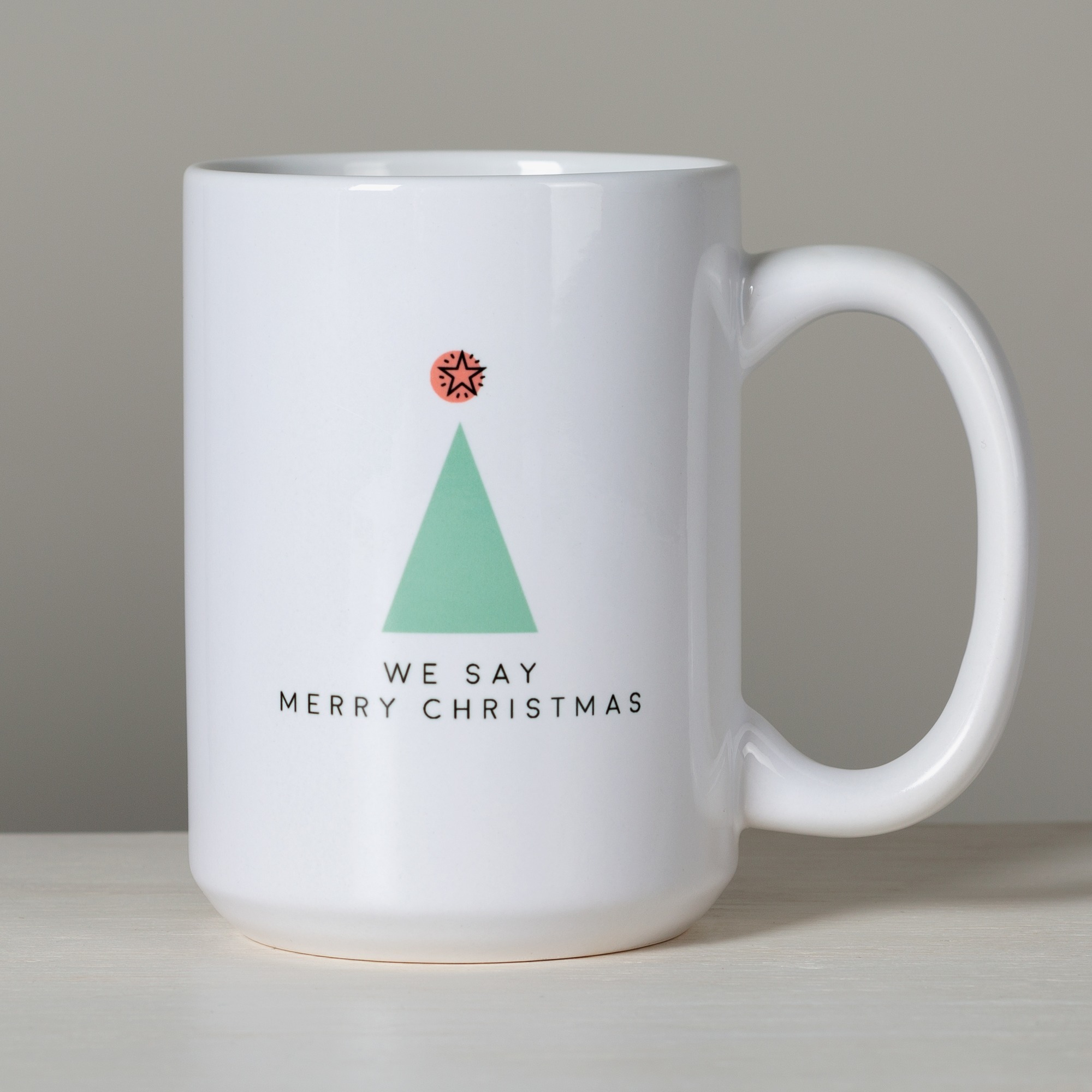 We Say Merry Christmas Mug The Catholic Company