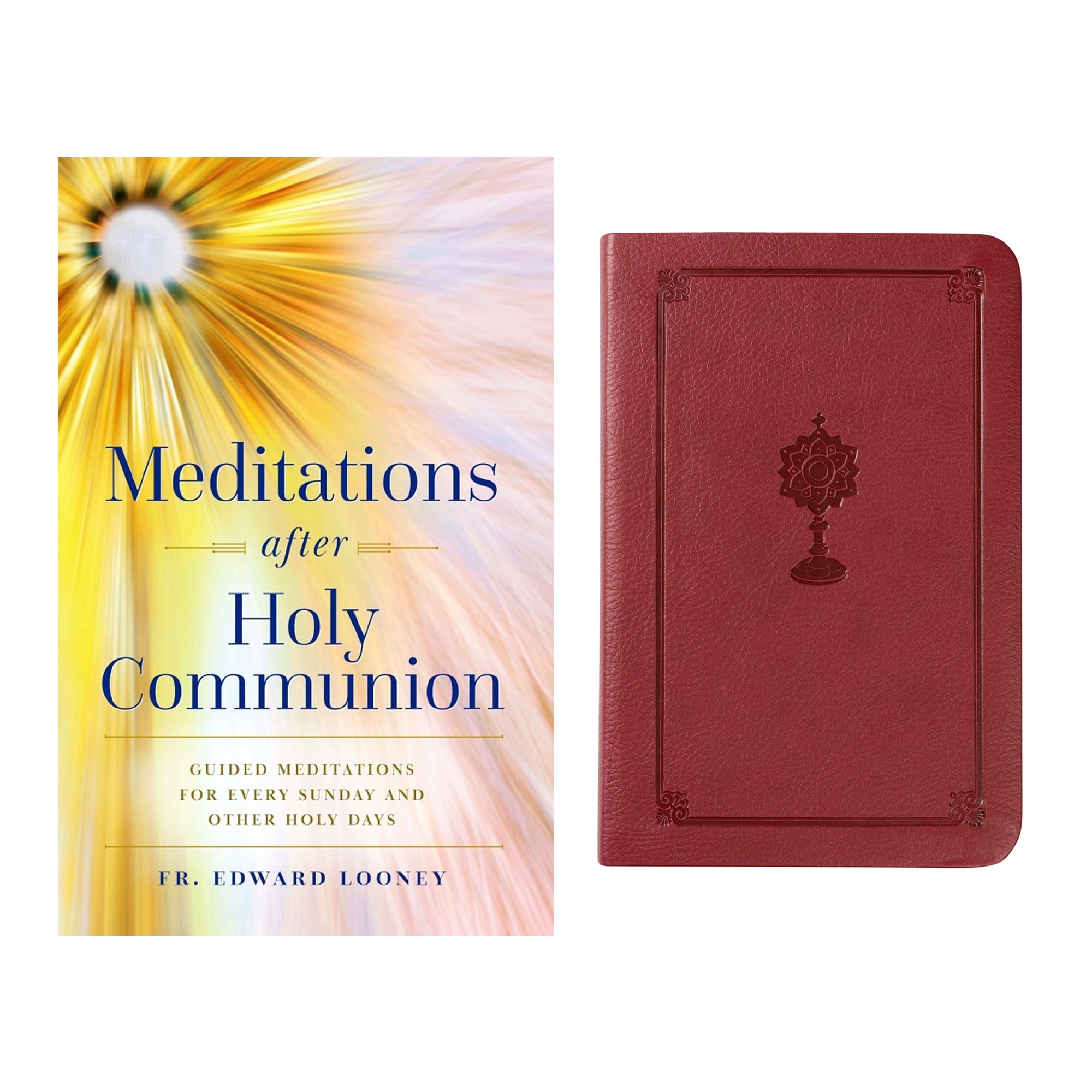 Meditations After Holy Communion & Manual for Eucharistic Adoration (2
