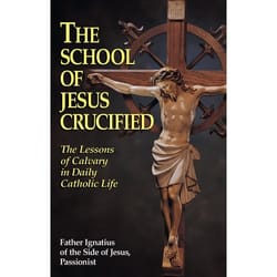 Cover image from the book, The School of Jesus Crucified