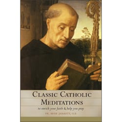 Cover image from the book, Classic Catholic Meditations