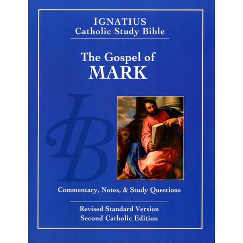 Ignatius Catholic Study Bible - The Gospel of Mark 2nd Edition by...