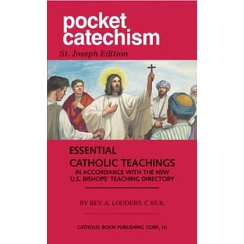 Pocket Catechism - Essential Catholic Teachings by Rev. A. Lodders, C.SS.R.
