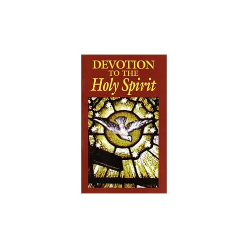 Devotion to the Holy Spirit by Fr. Paul O'Sullivan O.P.