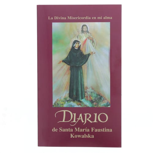 Diario de Santa Maria Faustina Kowalska - Divina Misericordia en mi Alma...