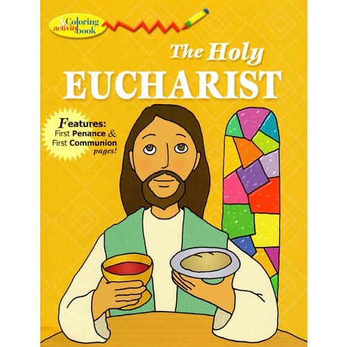 The Holy Eucharist Coloring Book by D. Thomas Halpin, FSP