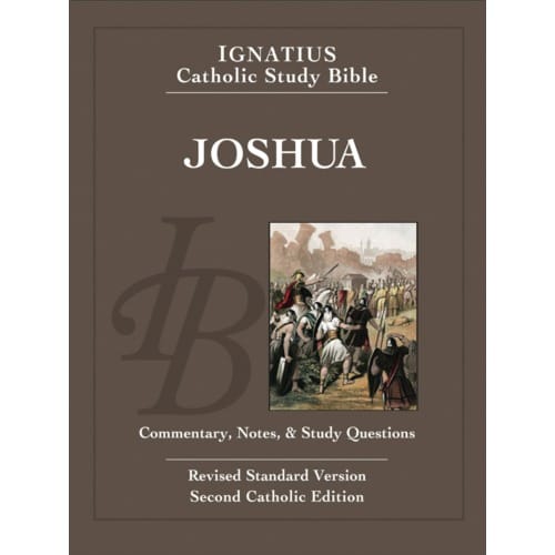 Joshua - Ignatius Catholic Study Bible