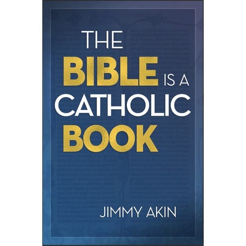 The Bible is a Catholic Book