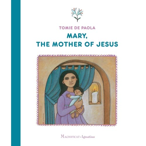 Mary, the Mother of Jesus - By Tomie DePaola