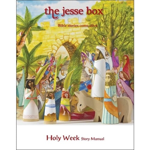 Jesse Box: Holy Week Story Manual