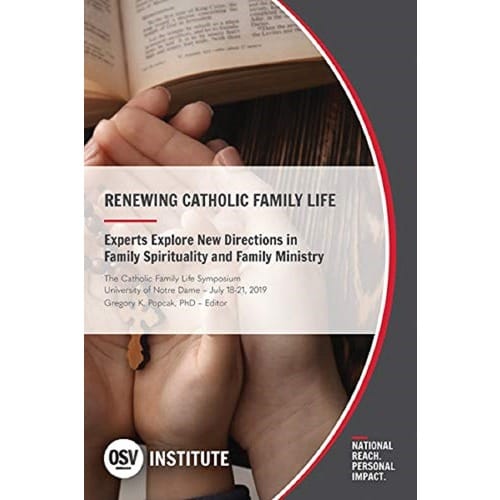 Renewing Catholic Family Life
