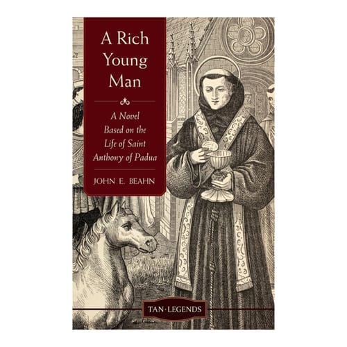 A Rich Young Man: A Novel Based on the Life of Saint...