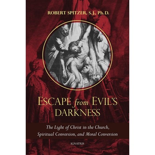 Escape from Evil's Darkness - The Light of Christ in the Church,...