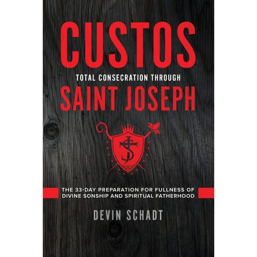 Custos: Total Consecration through Saint Joseph