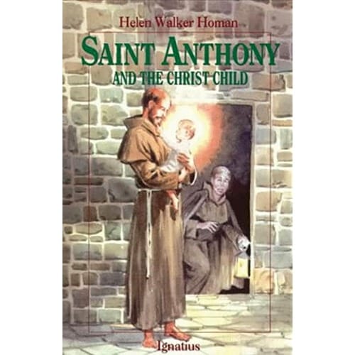 St. Anthony and the Christ Child: St. Anthony of Padua