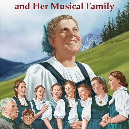 Maria Von Trapp and Her Musical Family