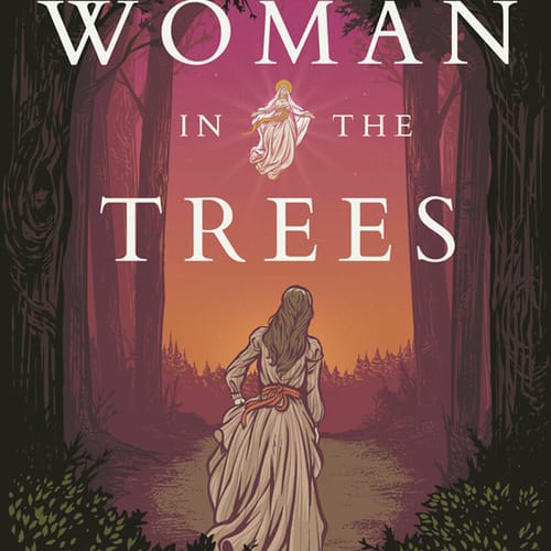 The Woman in the Trees