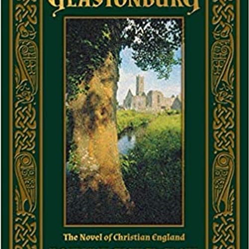 Glastonbury: A Novel of Christian England