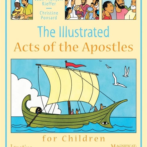 The Illustrated Acts of the Apostles for Children