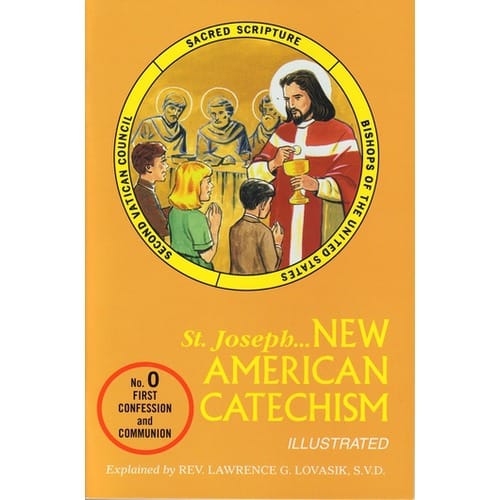 New American Catechism No. 0 (First Confession and Communion) by Rev. Lawrence...