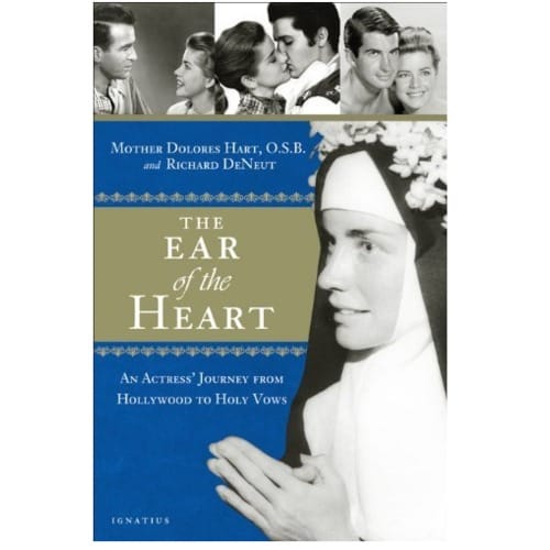 The Ear of the Heart: An Actress' Journey from Hollywood to Holy...