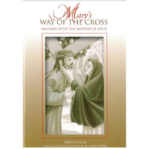 Mary's Way of The Cross - Walking with the Mother of Jesus...