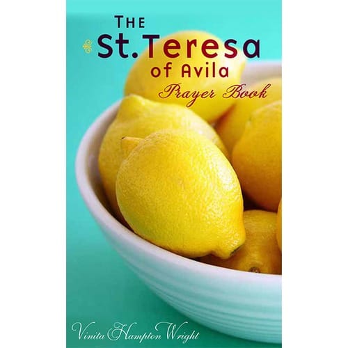 The St. Teresa of Avila Prayer Book by Vinita Hampton Wright