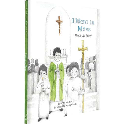 I Went To Mass - What did I see? by Katie Warner