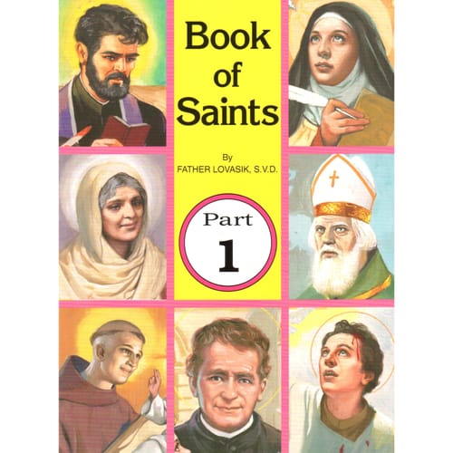 Book of Saints (Part 1) by Rev. L. Lovasik, S.V.D and Rev....