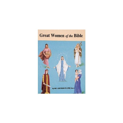 Great Women of the Bible by Rev. L. Lovasik, S.V.D and Rev....