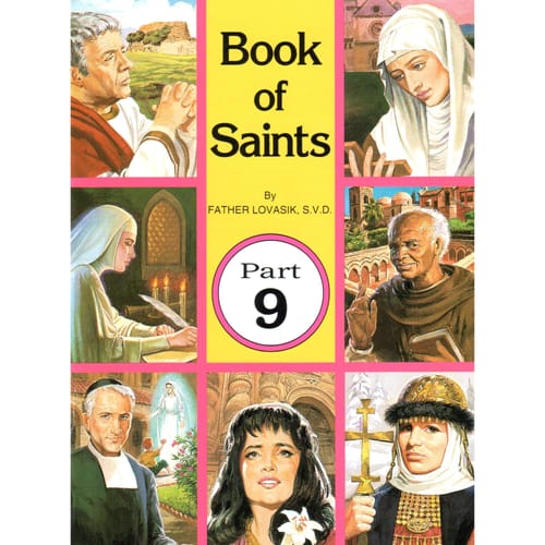 Book of Saints (Part 9) by Rev. L. Lovasik, S.V.D and Rev....