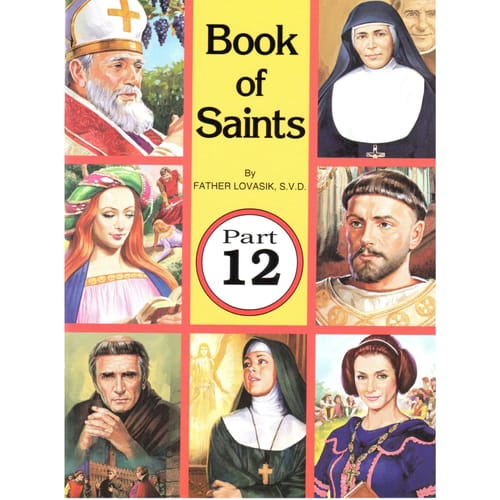 Book of Saints (Part 12) by Rev. L. Lovasik, S.V.D and Rev....