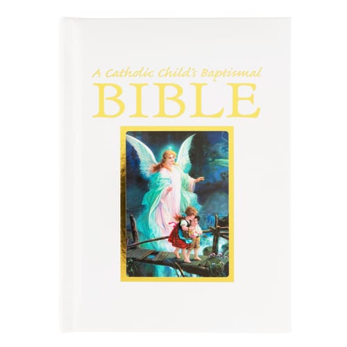 A Catholic Child's Baptismal Bible (Guardian Angel)