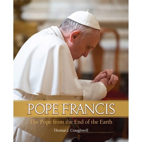 Pope Francis - The Pope from the End of the Earth by...