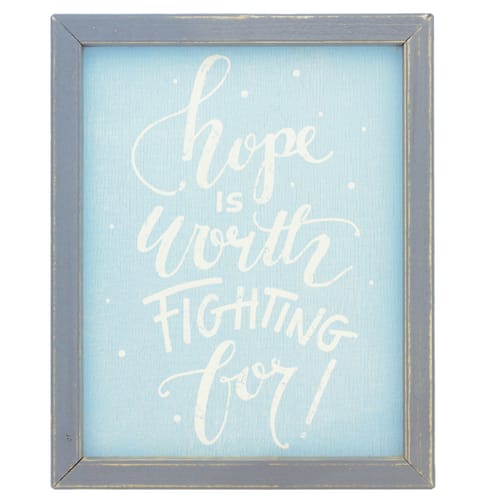 Hope is Worth Fighting For Framed Art