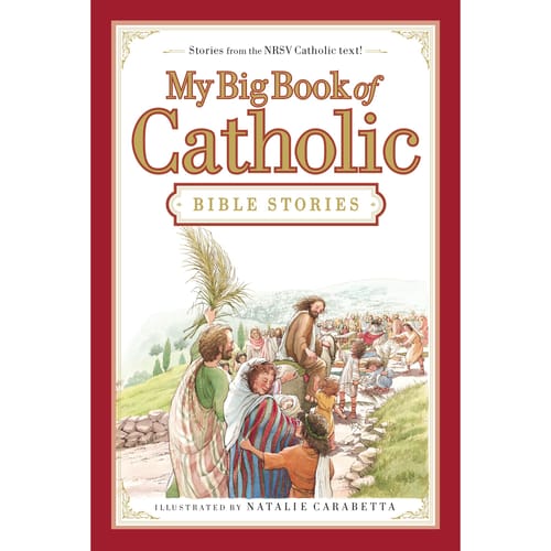 My Big Book of Catholic Bible Stories