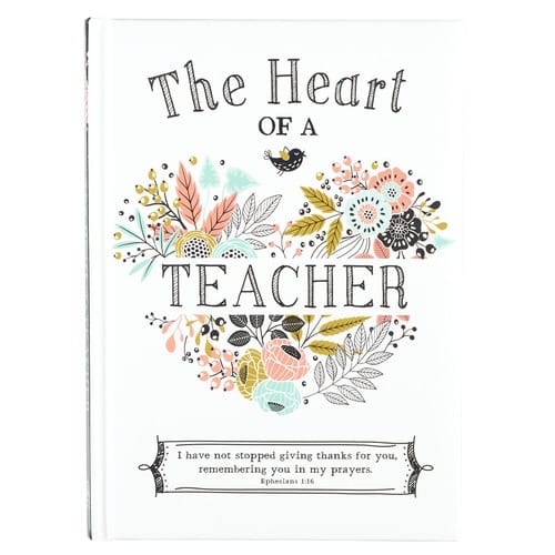 Heart of a Teacher Scriptural Gift Book