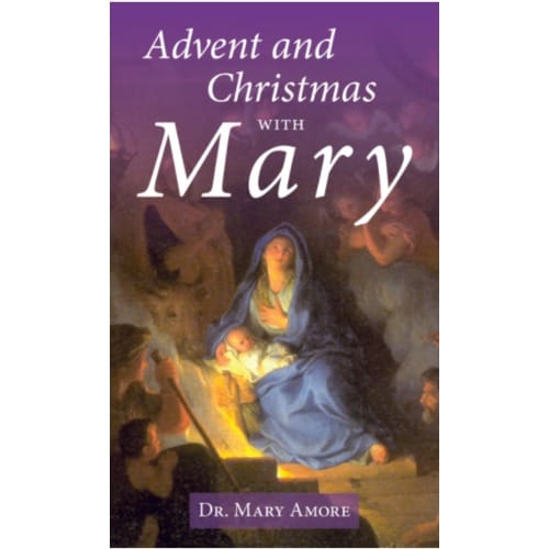 Advent and Christmas With Mary