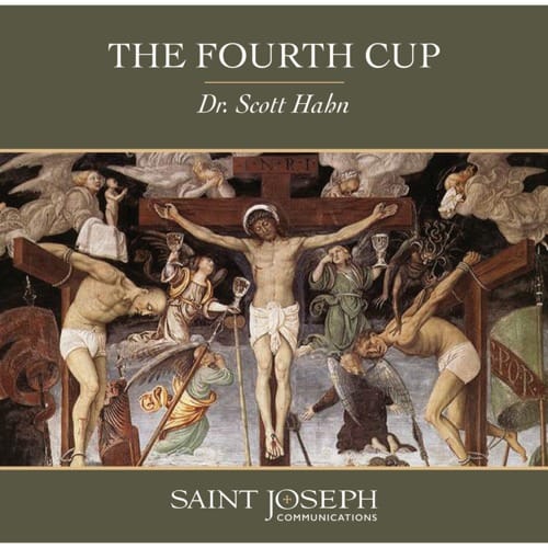 The Fourth Cup (DVD) by Scott Hahn