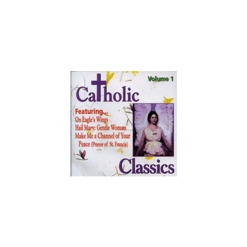 Catholic Classics - Volume 1