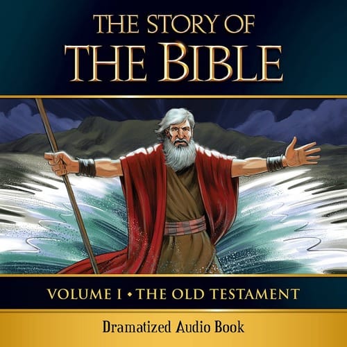 The Story of the Bible: Vol. I - The Old Testament [CD]