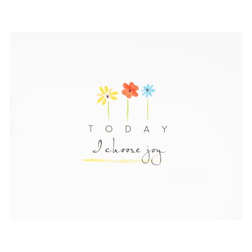 Today I Choose Joy Print