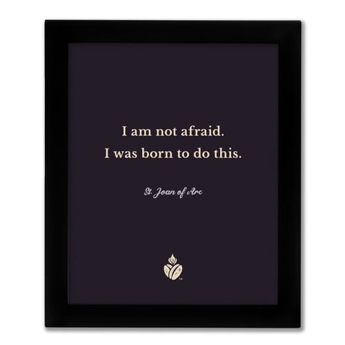 Joan of Arc Quote Framed Print