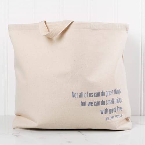 Mother Teresa &quot;Small Things&quot; Canvas Tote