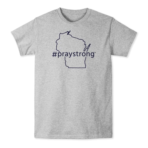 Wisconsin #PrayStrong T-shirt