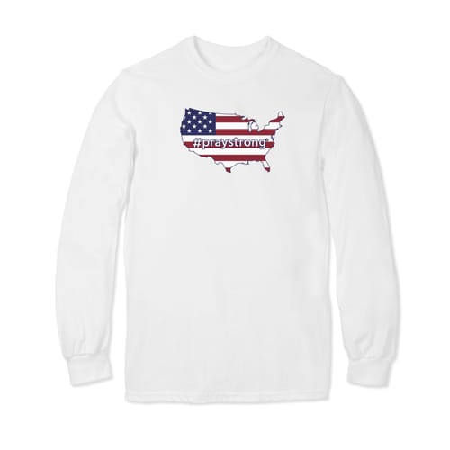 USA Flag #PrayStrong Longsleeve T-shirt
