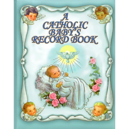 Catholic Baby's Record Book The Catholic Company